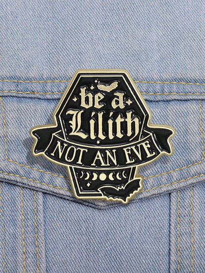 Pin "Be a Lilith, Not an Eve"